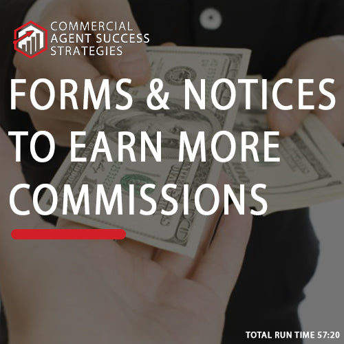 Forms and Notices to Earn More Commissions