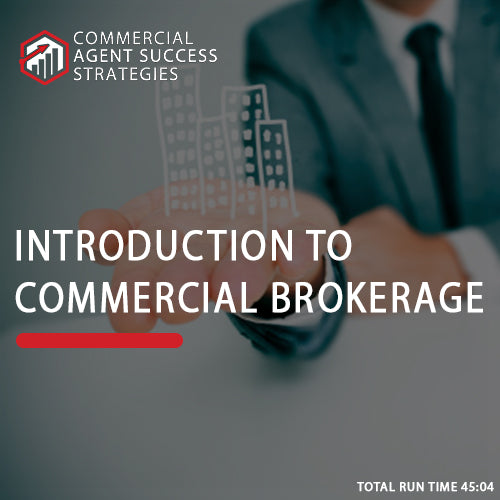 Introduction to Commercial Real Estate Brokerage